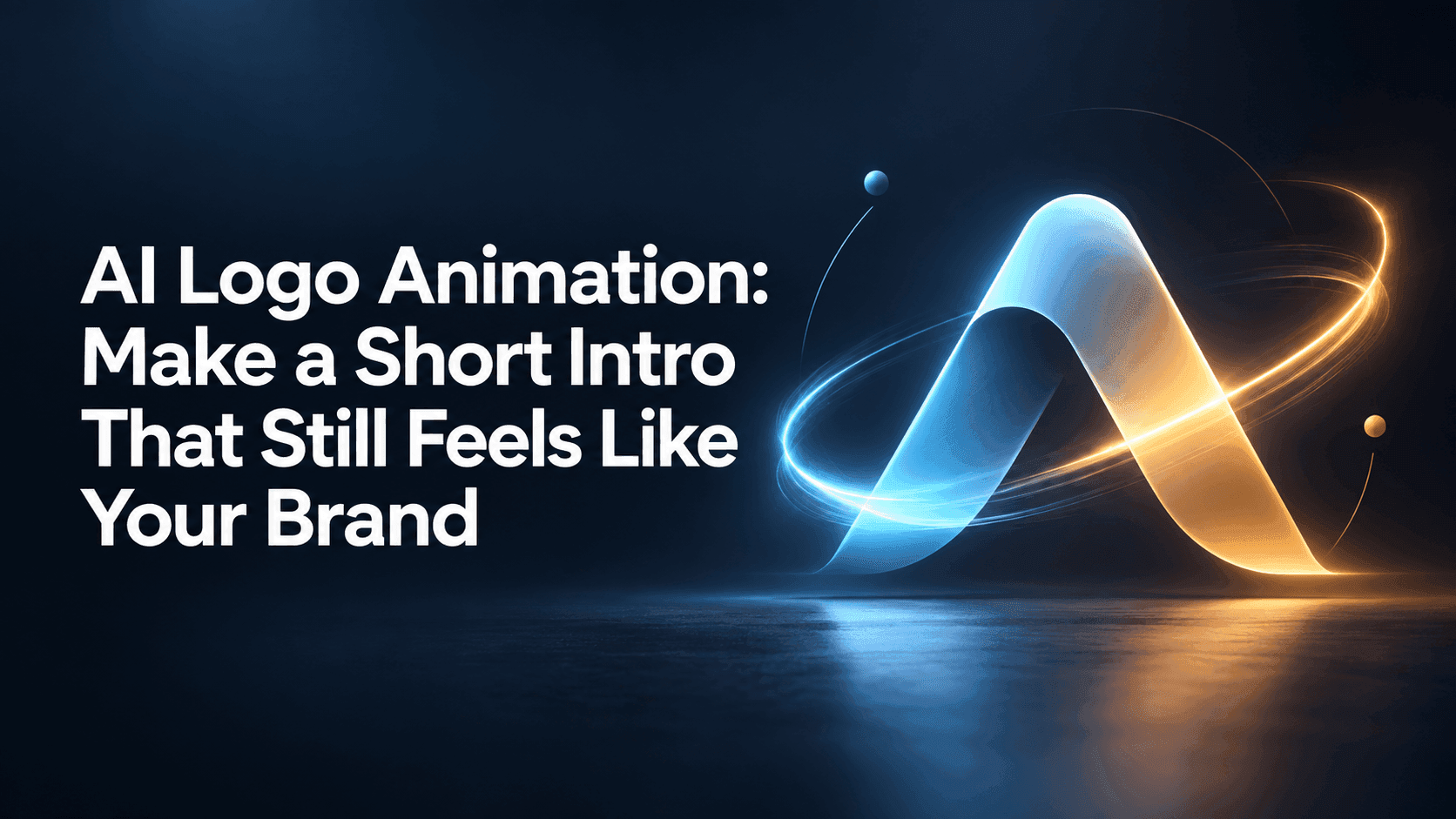AI Logo Animation: Make a Short Intro That Still Feels Like Your Brand